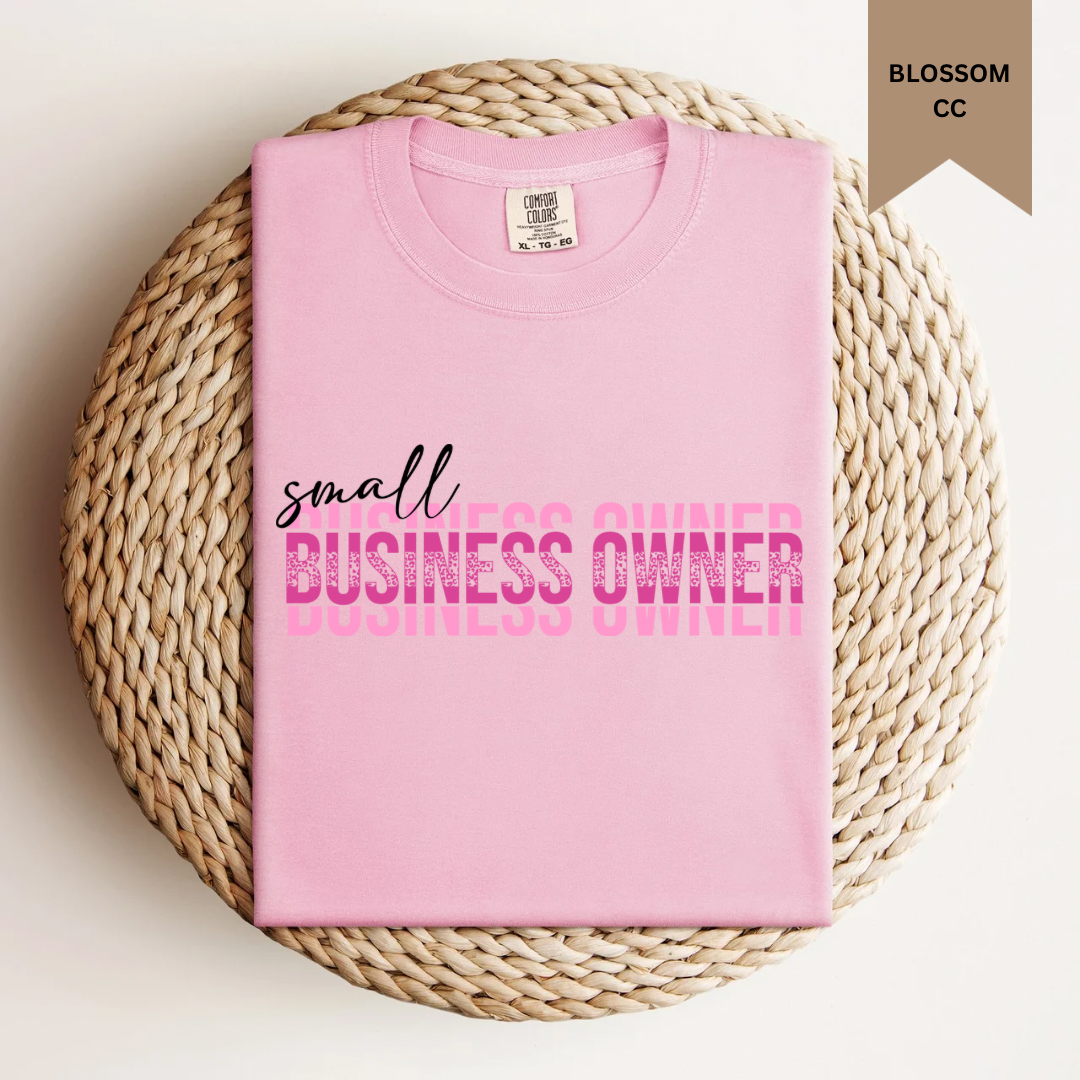 Small Business Owner Tee.
