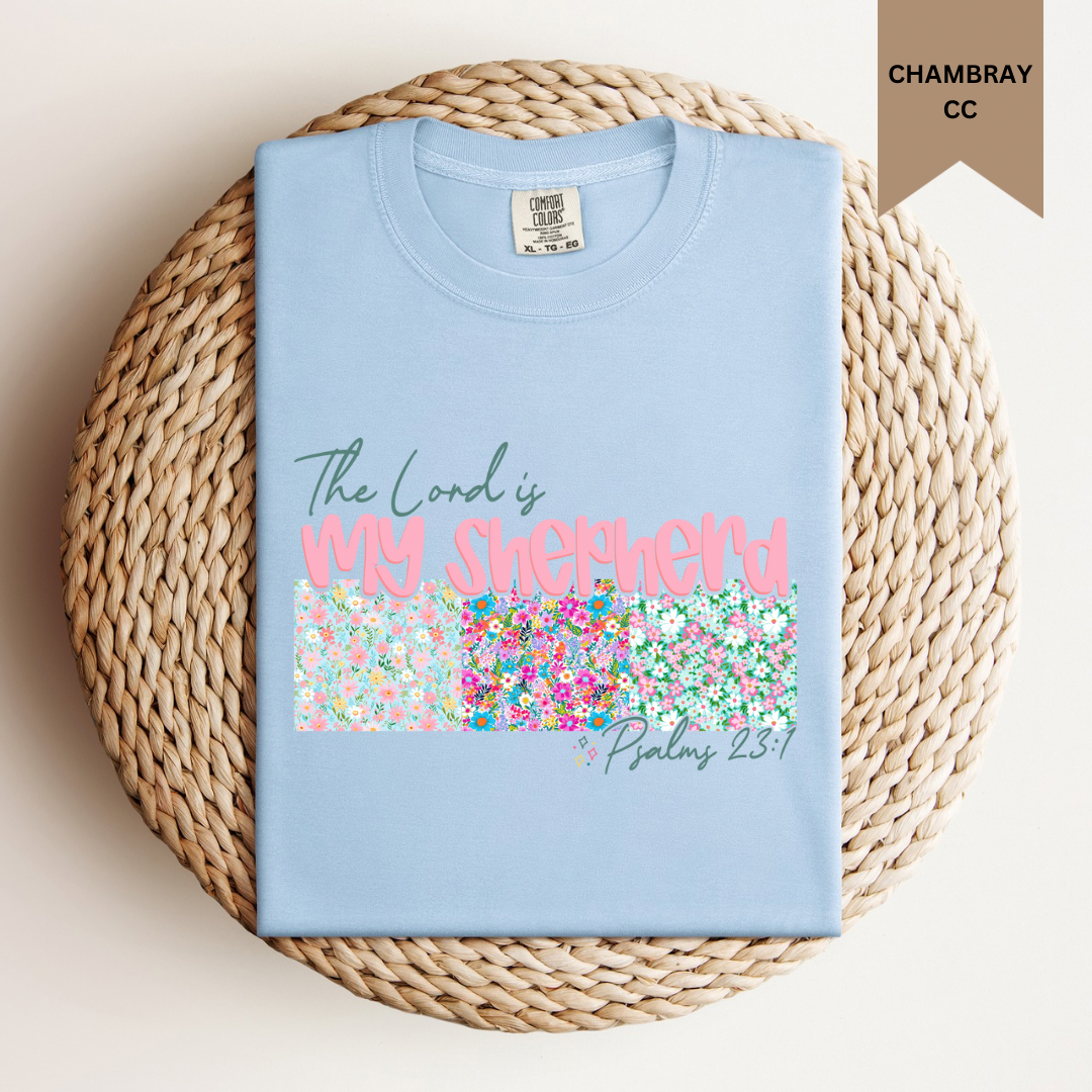 The Lord is my Shepherd Tee.