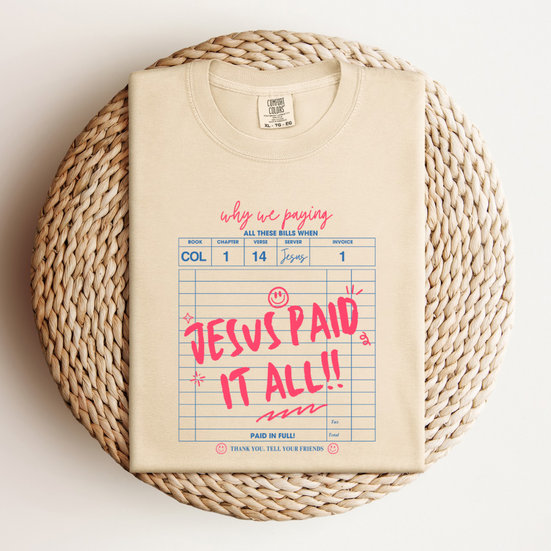 Jesus Paid it All Tee.